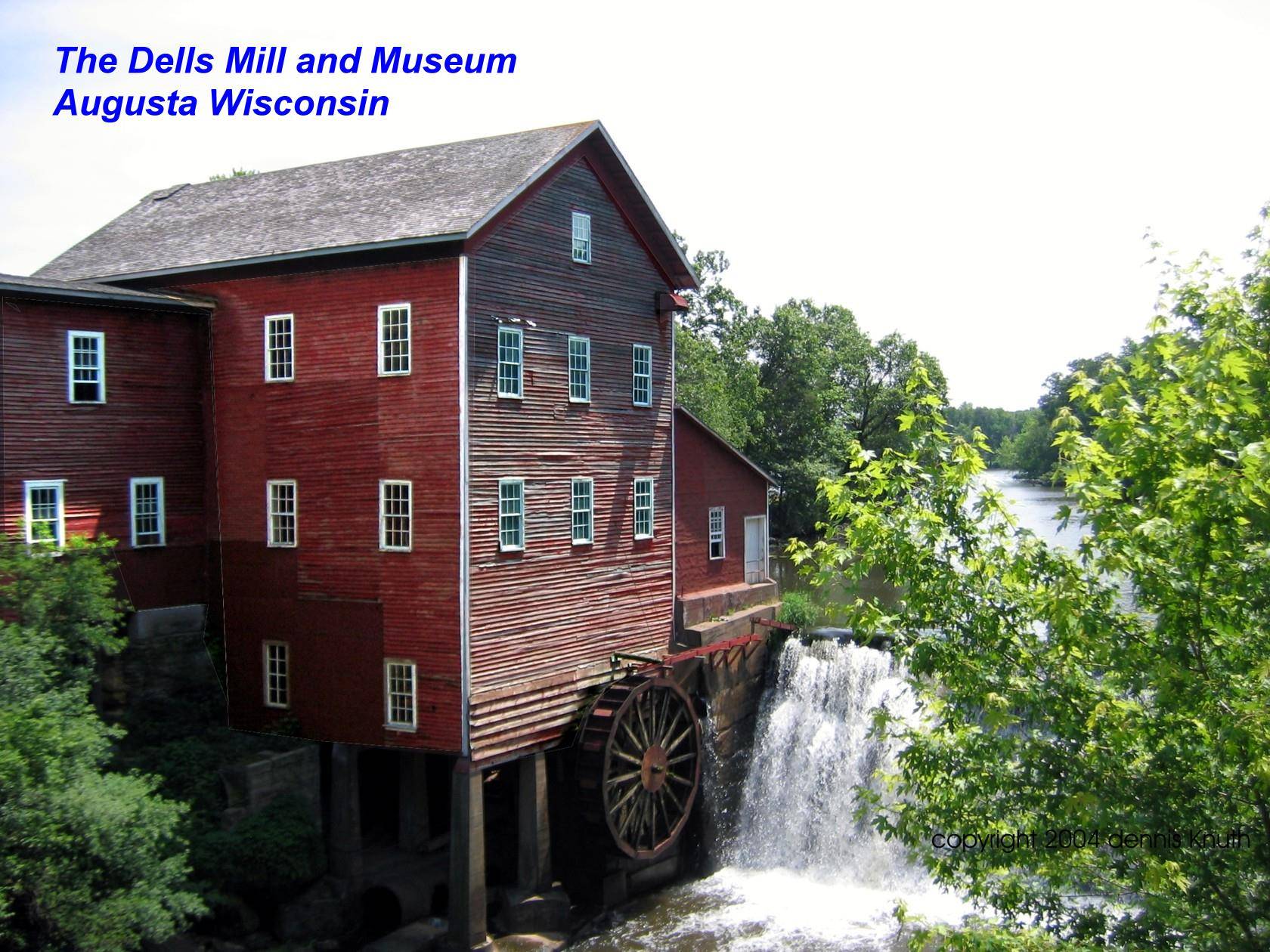 Dells Mill Augusta Wisconsin July 2005